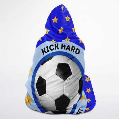 Kick Hard & Play Smart - Hooded Blanket